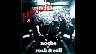 Barricada Esta es una noche de Rock & Roll (Album) 5.- Esta es una noche de Rock & Roll