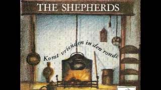 The Shepherds - Komt vrienden in den ronde - Part 1/4