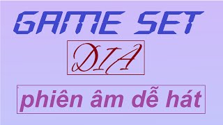 [ Phiên âm tiếng việt ] Game set - Dia | Musickorea