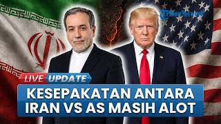 Kesepakatan Isu Nuklir Iran Masih Alot, AS Tinjau Proposal Baru Teheran di Tengah Kebuntuan Perang