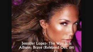 The Way It Is- Jennifer Lopez