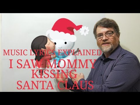 I Saw Mommy Kissing Santa Claus - Music Lyrics Explained  (9) English Tutor Nick P
