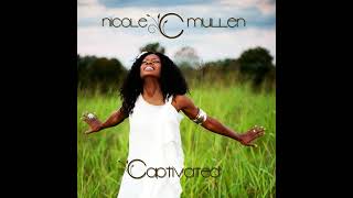 Holy Captivated [Radio Edit] - Nicole C. Mullen