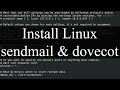 How to install dovecot and sendmail  | Linux mail server (CentOS/RHEL)