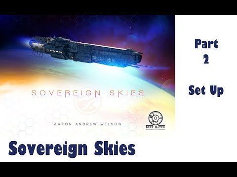 Sovereign Skies - Part 2: board game set up