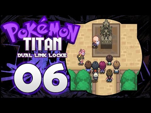 Pokémon Titan Dual Link Locke Ep.06 - LA CIUDAD CLÁSICA Y EL CAPITÁN DEL EQUIPO ZENIT