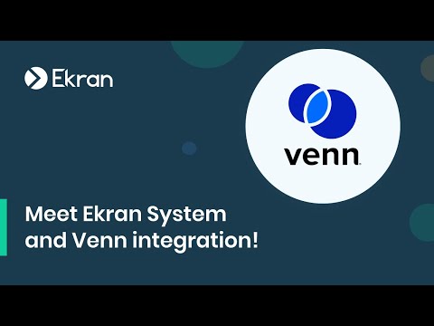 How to Secure Network and Boost Productivity with Ekran System and Venn Integration