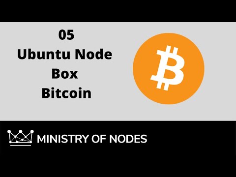 Node Box Guide 05 - Bitcoin