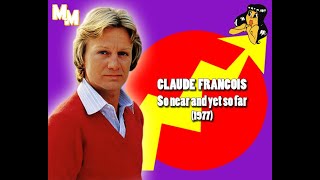 Claude François - So near and yet so far