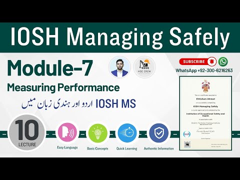IOSH MS Lecture 10 | Module 7 Measuring Performance | IOSH Managing Safely