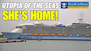 Utopia of the Seas has arrived home into Florida!