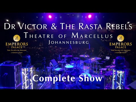 Dr Victor & The Rasta Rebels Live at Theatre of Marcellus, Johannesburg