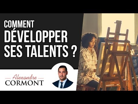 Développer ses talents : Les 3 techniques à utiliser !