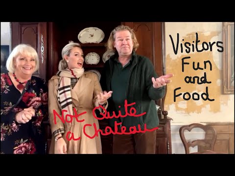 Not Quite a Chateau DIY 164 - Visitors - Two Chateaux - Good Fun - Good Food - and Back to work