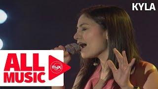KYLA - &#39;Til They Take My Heart Away (MYX Live! Performance)