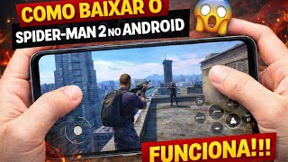 COMO BAIXAR E INSTALAR SPIDER-MAN 2 NO ANDROID | TUTORIAL COMPLETO (atualizado 2026)
