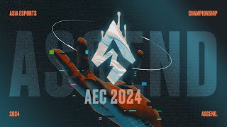 ｜AEC｜2024 亞洲電子競技公開賽｜英雄聯盟 - 總決賽 Day2