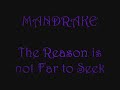 Mandrake - The Reason is not far to Seek