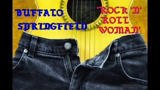 HQ FLAC  BUFFALO SPRINGFIELD - ROCK AND ROLL WOMAN  Best Version SUPER ENHANCED AUDIO &amp; LYRICS