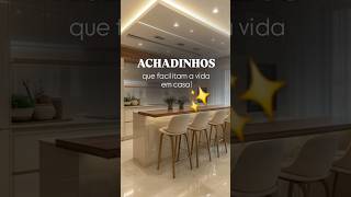 Facilitam a vida em casa! #achadinhos