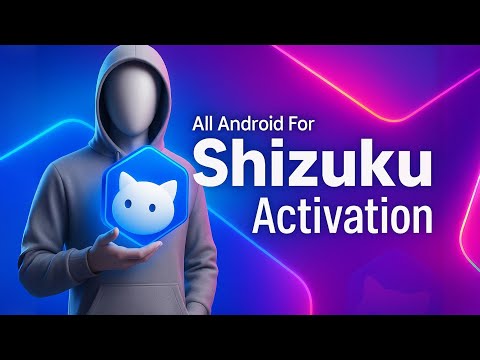 Android အားလုံးမှာ Shizuku ဖွင့်နည်းအပြည့်အစုံ (Shizuku setup)