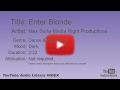 Enter Blonde Max Surla Media Right Productions Dance Electronic Dark YouTube Audio Library