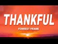 THANKFUL - Forrest Frank (Lyrics)