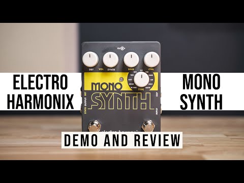 Electro Harmonix Mono Synth Synthesizer Pedal Demo and Review