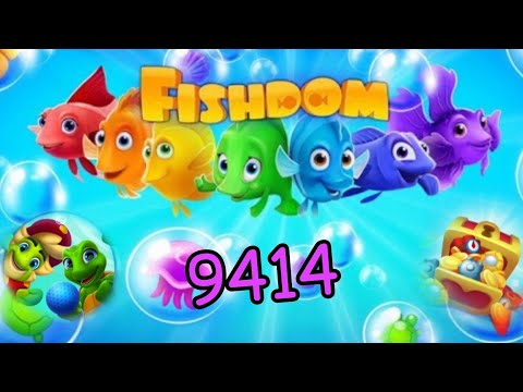 Fishdom 2022, No Boosters 9414 level - уровень 9414 , прохождение без бустеров.