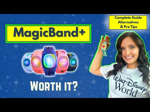 Is MagicBand Plus worth it at Disney World? Complete Guide, Pro Tips, Magic Mobile, & MagicBands