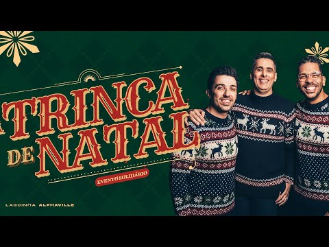 🔴 A TRINCA DE NATAL │FLAVIO AUGUSTO + CAIO CARNEIRO + JOEL JOTA | LAGOINHA ALPHAVILLE