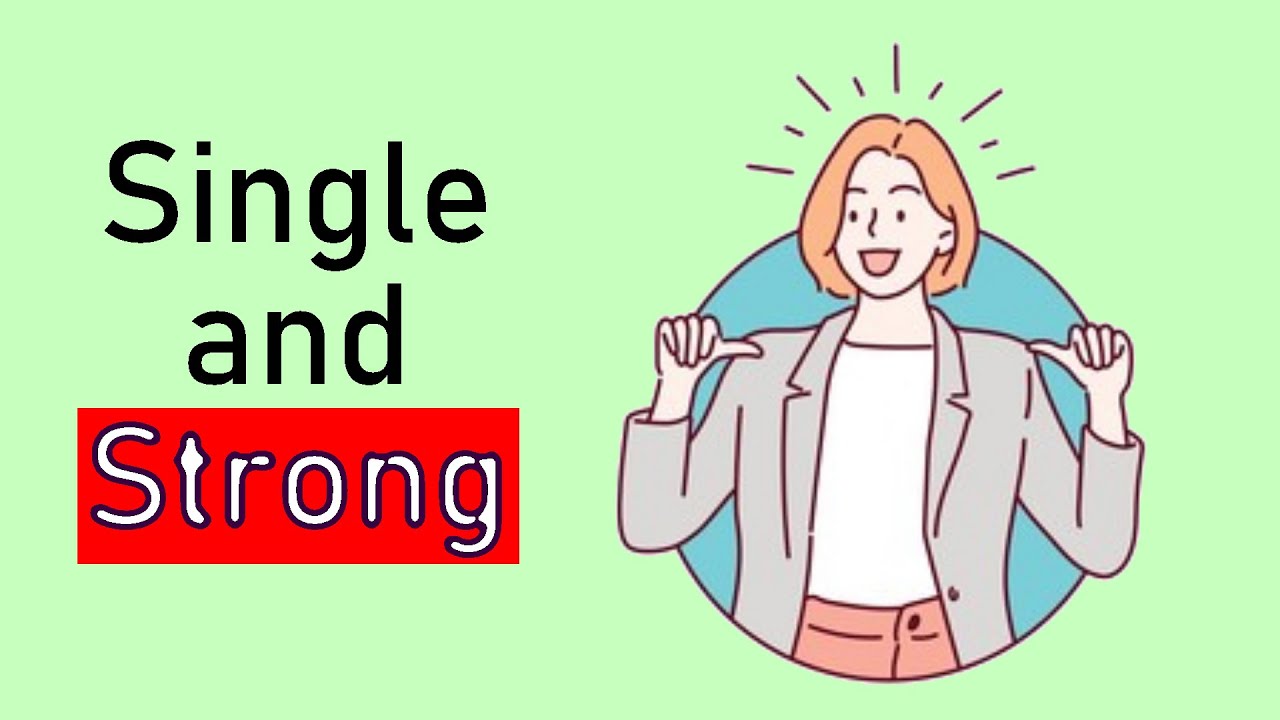 12 Hidden Advantages of Being Single