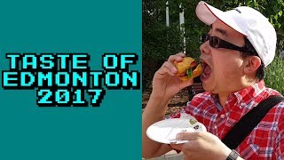 Vlog: Taste Of Edmonton 2017