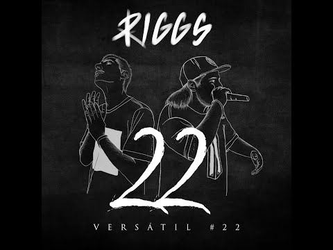 Riggs Mc - Versátil 22 / Meu Eu-Mea Meae Feat.Haxincha  (prod.@medinex)
