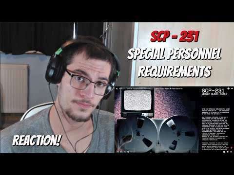 SCP-231 - Special Personnel Requirements | Reaction