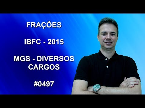 0497 - IBFC - 2015 - MGS - FRAÇÕES (www.gurudamatematica.com.br)