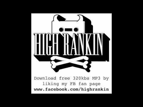 High Rankin - Fly Away (Free Download)