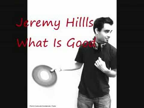 Jeremy Hills - What Is Good (Laurent Wolf Remix)