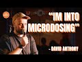 I'm Into MICRODOSING | David Anthony | The Blackout #comedy #standup #blackout