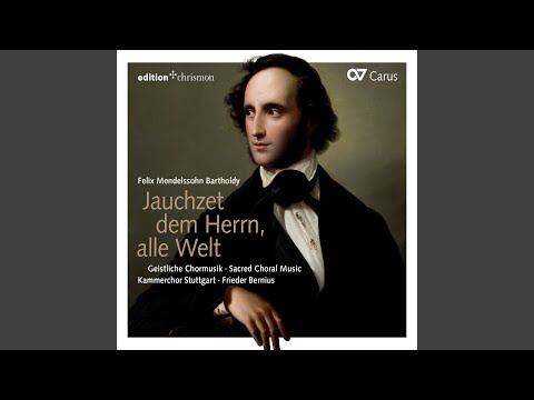 Mendelssohn: Kirchenmusik, Op. 23: III. Mitten wir im Leben sind