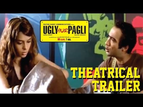 Ugly Aur Pagli (2008) Official Trailer