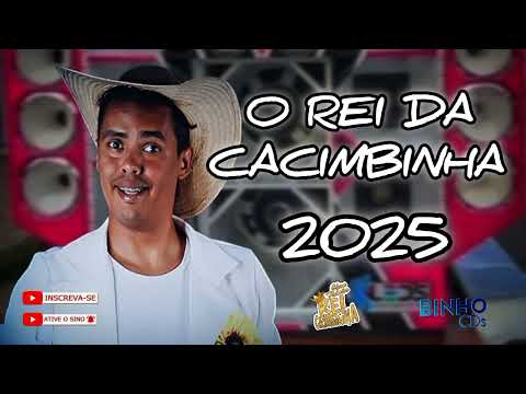 REI DA CACIMBINHA - REPERTÓRIO ATUALIZADO JUNHO - CD DE SÃO JOÃO JUNHO 2025 - CACHORRINHA AU AU AU