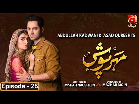 Meherposh  Episode 25 || Danish Taimoor - Ayeza Khan || @GeoKahani