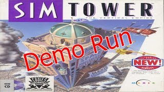 Sim Tower (Demo Run)