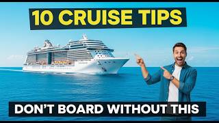 10 MUST-KNOW Tips Before Your First Cruise