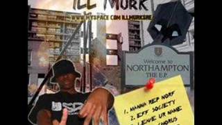 Ill Murk - Leave Ur Name **Ninetown Beat** [2007]