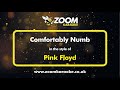 Pink Floyd - Comfortably Numb - Karaoke Version from Zoom Karaoke