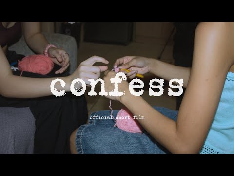 confess | Official Short Film