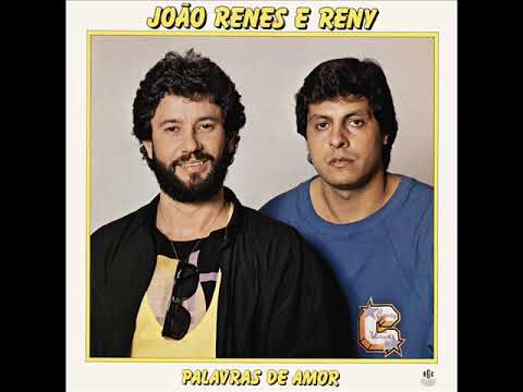 Palavras De Amor - João Renes e Reny