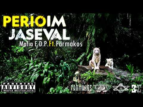 Mafia E.D.P - Perioim Jaseval (Ft. La Farmakos)